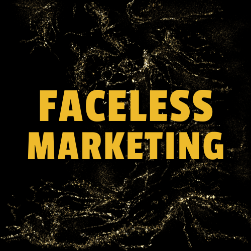 Faceless Marketing